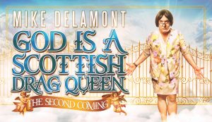 God is a Scottish Drag Queen at Washington Center