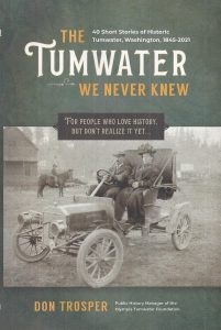The-Tumwater-We-Never-Knew-Don-Trosper Olympia-Tumwater-Foundation