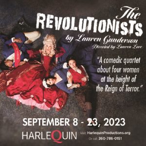 The Revolutionists by Lauren Gunderson @ Harlequin Productions