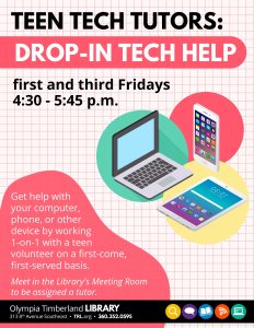 Teen Tech Tutors: Drop-In Tech Help @ Olympia Timberland Library