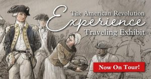 American Revolution Experience Traveling Exhibit @ The Schmidt House
