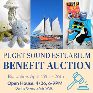 Puget Sound Estuarium Benefit Auction @ Online Auction April 19th-April 26th 10:00pm