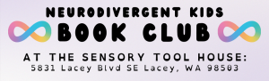 Neurodivergent KIDS Book Club with TRL @ Sensory Tool House