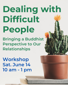 Dealing with Difficult People: A Buddhist Perspective @ Tushita Kadampa Buddhist Center