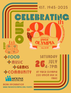 YWCA Olympia 80th Birthday Party @ YWCA Olympia