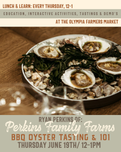 Lunch & Learn with Perkins Family Farms! @ Olympia Farmers Market