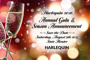 Harlequin's Annual Gala & 2026 Season Announcement @ State Theater