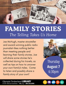 Family Stories: The Telling Takes Us Home @ Olympia Timberland Library