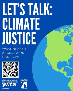 Let's Talk: Climate Justice @ YWCA Olympia