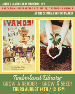 Lunch & Learn: Grow a Reader - Grow a Seed! @ Olympia Farmers Market